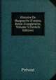 Histoire De Marguerite D'anjou, Reine D'angleterre, Volume 3 (French Edition), Prevost 
