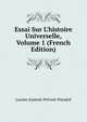 Essai Sur L'histoire Universelle, Volume 1 (French Edition), Lucien Anatole Prevost-Paradol 