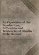 An Exposition of the Peculiarities, Difficulties and Tendencies of Oberlin Perfectionism, 