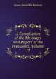 A Compilation of the Messages and Papers of the Presidents, Volume 19, Richardson, James D. (James Daniel), 1843-1914 
