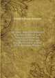 My Story: Being the Memoirs of Benedict Arnold: Late Major-General in the Continental Army and Brigadier-General in That of His Britannic Majesty, Frederic Jesup Stimson 