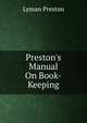 Preston's Manual On Book-Keeping, Lyman Preston 