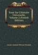 Essai Sur L'histoire Universelle, Volume 2 (French Edition), Lucien Anatole Prevost-Paradol 
