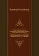 Statistical Reports On the Pergunnahs of Padshapoor, Belgam, Kalaniddee and Chandgurh, Khanapoor, Bagulkot and Badamy, and Hoondgoond in the Southern Mahratta Country, by T. Marshall, Bombay Presidency 