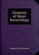 Elements of Water Bacteriology, Samuel Cate Prescott 