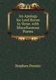 An Apology for Lord Byron In Verse. with Miscellaneous Poems, Stephen Prentis 