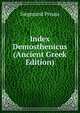 Index Demosthenicus (Ancient Greek Edition), Siegmund Preuss 