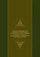 Addresses and Messages of the Presidents of the United States from Washington to Tyler: Embracing the Executive Proclamations, Recommendations, . of Independence and Constitution of the, 