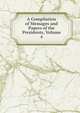 A Compilation of Messages and Papers of the Presidents, Volume 4, 