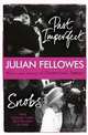 Snobs / Past Imperfect Omnibus (UK bestseller), Fellowes, Julian 