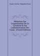 M?moires Sur L'organisation De La Cavalerie Et Sur L'administration Des Corps . (French Edition), Claude-Antoine-Hippolyte Preval 
