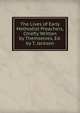 The Lives of Early Methodist Preachers, Chiefly Written by Themselves, Ed. by T. Jackson, 