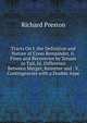 Tracts On I. the Definition and Nature of Cross Remainder, Ii. Fines and Recoveries by Tenant in Tail, Iii. Difference Between Merger, Remitter and . V. Contingencies with a Double Aspe, Richard Preston 