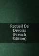 Recueil De Devoirs (French Edition), 
