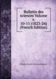 Bulletin des sciences Volume v. 10-11 (1823-24) (French Edition), Plassan Joseph-Raymond printer 