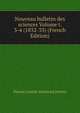 Nouveau bulletin des sciences Volume t. 3-4 (1832-33) (French Edition), Plassan Joseph-Raymond printer 
