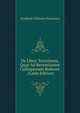 De Libris Terentianis, Quae Ad Recensionem Calliopianam Redeunt . (Latin Edition), Friedrich Wilhelm Prinzhorn 