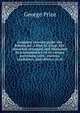 Complete election guide: the Reform act, 2 Wm. IV. Chap. XLV, dissected, arranged, and illustrated by a commentary on its various provisions, with . electors, candidates, and officers, in th, George Price 