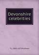 Devonshire celebrities, T L. 1803-1873 Pridham 