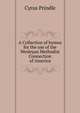A Collection of hymns for the use of the Wesleyan Methodist Connection of America, Cyrus Prindle 