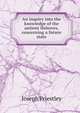 An inquiry into the knowledge of the antient Hebrews, concerning a future state, Priestley, Joseph 
