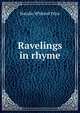 Ravelings in rhyme, Natalie Whitted Price 