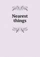 Nearest things, 