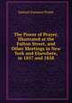 The Power of Prayer, Illustrated at the Fulton Street, and Other Meetings in New York and Elsewhere, in 1857 and 1858, Samuel Irenaeus Prime 