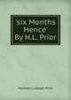 'six Months Hence' By H.L. Prior., Herman Ludolph Prior 