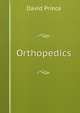 Orthopedics, David Prince 