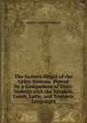 The Eastern Origin of the Celtic Nations: Proved by a Comparison of Their Dialects with the Sanskrit, Greek, Latin, and Teutonic Languages, James Cowles Prichard 