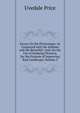 Essays On the Picturesque, As Compared with the Sublime and the Beautiful: And, On the Use of Studying Pictures, for the Purpose of Improving Real Landscape, Volume 3, Uvedale Price 