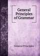 General Principles of Grammar, General Principles 