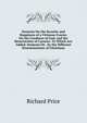 Sermons On the Security and Happiness of a Virtuous Course, On the Goodness of God, and the Resurrection of Lazarus: To Which Are Added, Sermons On . by the Different Denominations of Christians, Price, Richard 
