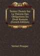 Textes Choisis Sur La Theorie Des Obligations En Droit Romain (French Edition), Vernet Prosper 
