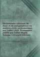 Dictionnaire raisonn? de droit et de jurisprudence en mati?re civile eccl?siastique, par l'abb? J.H.R. Prompsault; publi? par l'abb? Migne Volume 3 (French Edition), 