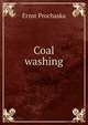 Coal washing, Ernst Prochaska 