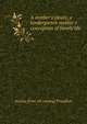 A mother's ideals; a kindergarten mother's conception of family life, Andrea [from old catalog] Proudfoot 