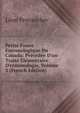 Petite Faune Entomologique Du Canada: Pr?c?d?e D'un Trait? ?l?mentaire D'entomologie, Volume 3 (French Edition), Leon Provancher 