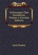 Vorlesungen Uber Eisenbeton, Volume 1 (German Edition), Emil Probst 