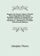 Rapport Du Citoyen Thiers: Pr?c?d? De La Proposition Du Citoyen Proudhon Relative ? L'imp?t Sur La Revenu : Et Suivi De Son Discours Prononc? ? . Nationale Le 31 Juillet 1848 (French Edition), Thiers, Adolphe, 1797-1877 