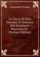 La Zecca Di Scio Durante Il Dominio Dei Genovesi: Memoria Di . (Italian Edition), Domenico Promis 