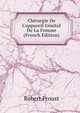 Chirurgie De L'appareil G?nital De La Femme (French Edition), Robert Proust 