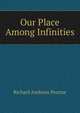 Our Place Among Infinities, Richard A. Proctor 