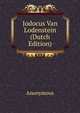 Jodocus Van Lodenstein (Dutch Edition), Anonymous 