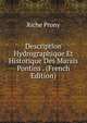 Description Hydrographique Et Historique Des Marais Pontins . (French Edition), Riche Prony 