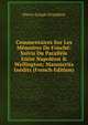 Commentaires Sur Les M?moires De Fouch?: Suivis Du Parall?le Entre Napol?on & Wellington; Manuscrits In?dits (French Edition), Pierre-Joseph Proudhon 