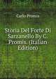 Storia Del Forte Di Sarzanello By C. Promis. (Italian Edition), Carlo Promis 