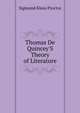 Thomas De Quincey'S Theory of Literature, Sigmund Kluss Proctor 