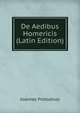 De Aedibus Homericis (Latin Edition), Joannes Protodicos 